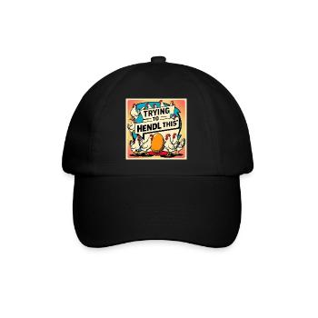 Chicken joy – trying to keep it up - Baseball Cap - black/black - Front
