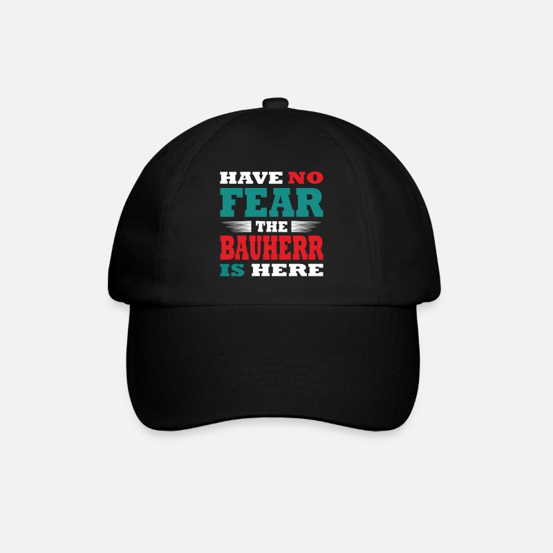 Have no Fear the Bauherr is here Outfit - Baseballkappe - Schwarz/Schwarz