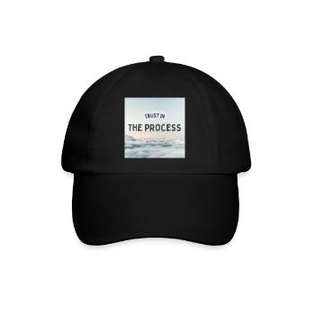 Trust In The Process Inspirational Quote Design - Baseball Cap - black/black - Front