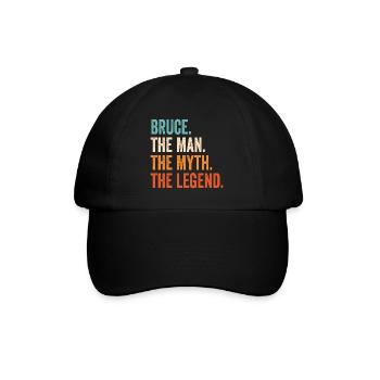 Bruce The Man The Myth The Legend - Baseball Cap - black/black - Front