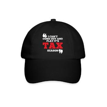 Ich kann nicht rauskommen und spielen Es ist Steue - Baseballkappe - Schwarz/Schwarz - Vorne