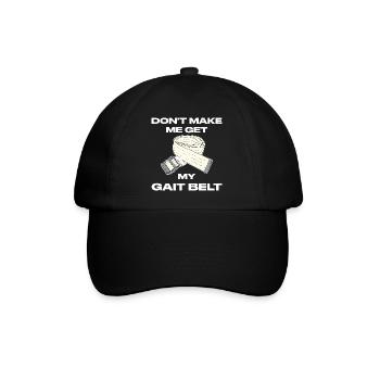 Zwingen Sie mich nicht, meinen Ganggürtel zu holen - Baseballkappe - Schwarz/Schwarz - Vorne