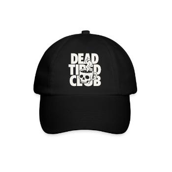 Dead Tired Horror Club Coffee Quote - Baseballkappe - Schwarz/Schwarz - Vorne