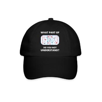 Welcher Teil von Don't You Understand Hockey Funny Gift - Baseballkappe - Schwarz/Schwarz - Vorne