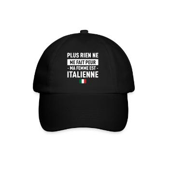 Plus Rien Ne Me Fait Peur Ma Femme Est Italienn... - Casquette classique - noir/noir - Devant