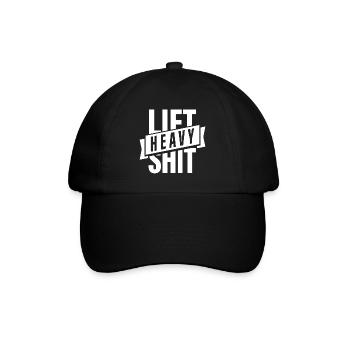 Lift Heavy Shit, Bodybuilding, Gym, Fitnessstudio - Baseballkappe - Schwarz/Schwarz - Vorne