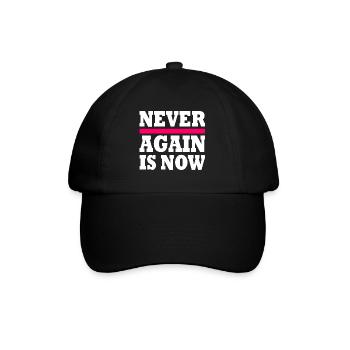 Never again is now - Baseballkappe - Schwarz/Schwarz - Vorne