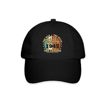 February 1945, 78 years Birthday Man woman - Baseball Cap - black/black - Front