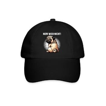 Nerv Mich Nicht Mops Möpse Mopsbesitzer Mopshalter - Baseballkappe - Schwarz/Schwarz - Vorne