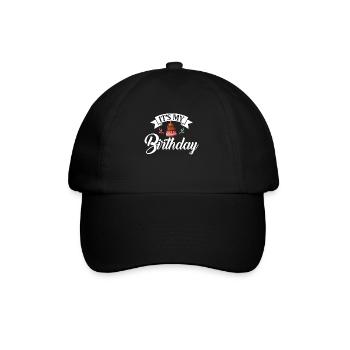 It's my birthday - Birthday - Baseball Cap - black/black - Front