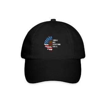I Will Give Everything for US Patriotic American - Baseball Cap - black/black - Front
