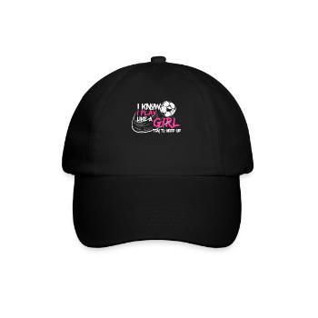 I Know I Play Like A Girl - Fußball Geschenk Gift - Baseballkappe - Schwarz/Schwarz - Vorne