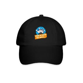 Bowling T-Shirt - Wthis is how we roll bowler tee - Baseball Cap - black/black - Front