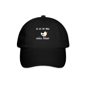 Sei wie eine Möwe und scheiß drauf - Baseballkappe - Schwarz/Schwarz - Vorne