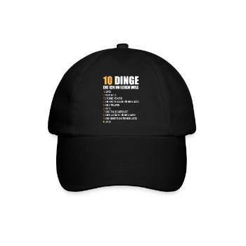 10 DINGE DIE ICH IM LEBEN WILL - AUTOS - Baseballkappe - Schwarz/Schwarz - Vorne