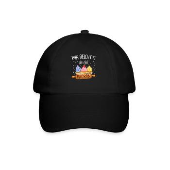 Mir reichts ich geh backen Naschkatze Hobbybäcker - Baseballkappe - Schwarz/Schwarz - Vorne