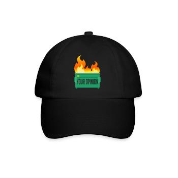 Your Opinion Dumpster Fire - Baseball Cap - black/black - Front