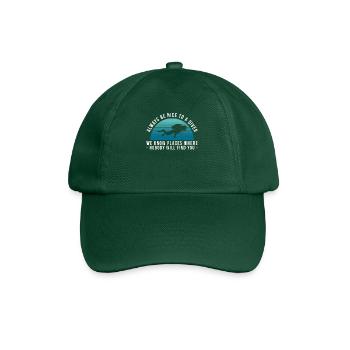 Always be nice to a diver ... Diver Gift - Baseball Cap - bottle green - Front