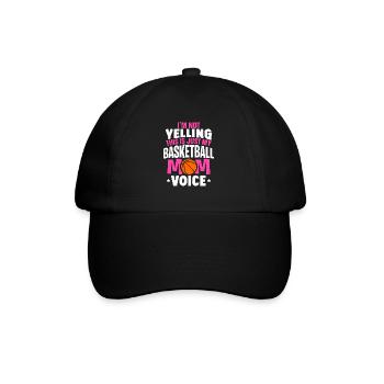 Not Yelling This Is Just My Basketball Mom Voice - Baseballkappe - Schwarz/Schwarz - Vorne