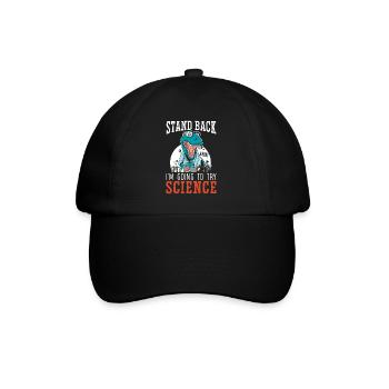 Ich werde versuchen Wissenschaft Wissenschaftler Chemiker Biologie - Baseballkappe - Schwarz/Schwarz - Vorne