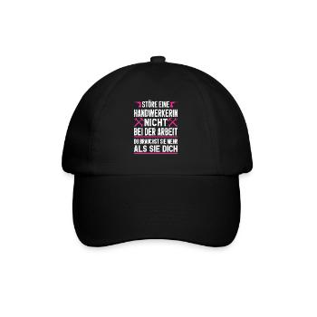 Störe eine Handwerkerin nicht Geschenkidee - Baseballkappe - Schwarz/Schwarz - Vorne