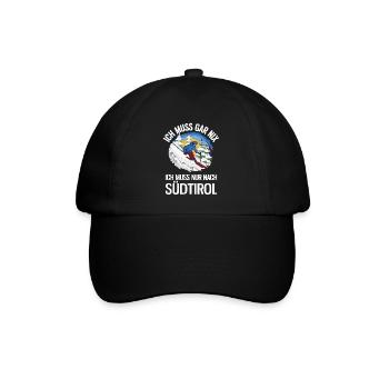 Ich Muss Gar Nix Ich Muss Nur Nach Südtirol Ski - Baseballkappe - Schwarz/Schwarz - Vorne