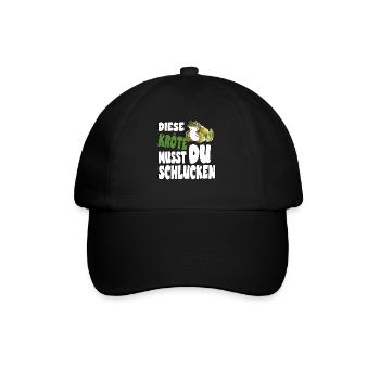 Diese Kröte musst du schlucken für eine Kröten - Baseballkappe - Schwarz/Schwarz - Vorne