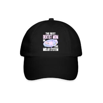 The Best Dentist Mom In The Molar System Funny - Baseball Cap - black/black - Front