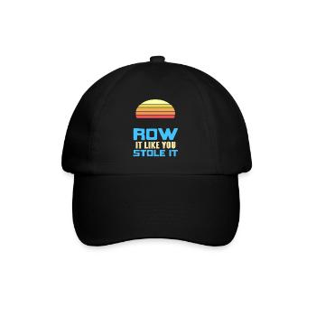 Retro Row It Like You Stole It Rowing T-Shirt - Baseball Cap - black/black - Front