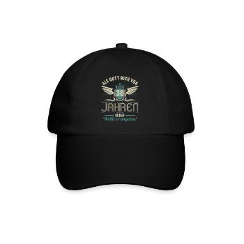 Als Gott mich vor 30 Jahren schuf wollte angeben - Baseballkappe - Schwarz/Schwarz - Vorne