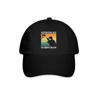 Never too old to Shoot Traps Clay Pigeon Shooting - Baseball Cap - black/black - Front