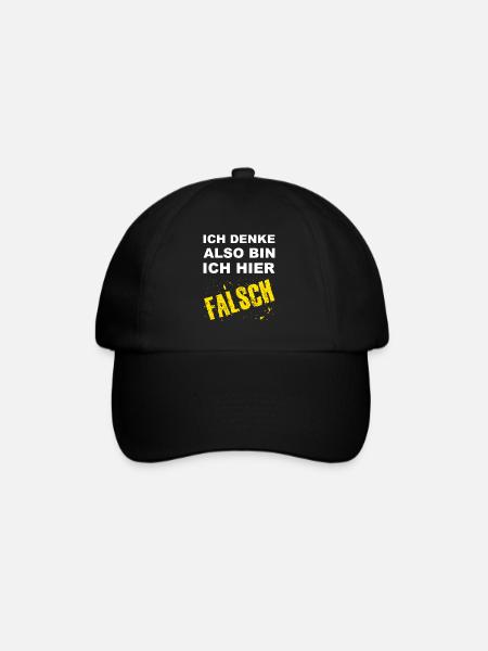 Ich Denke Also Bin Ich Hier Falsch Bürospruch - Baseballkappe - Schwarz/Schwarz