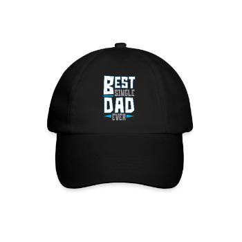 Best Single Dad Ever Father's Day Single Father - Baseball Cap - black/black - Front