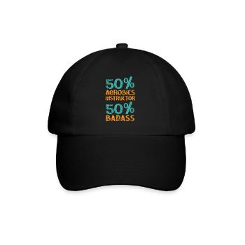 50% Aerobic-Instruktor 50% Badass-Übung - Baseballkappe - Schwarz/Schwarz - Vorne