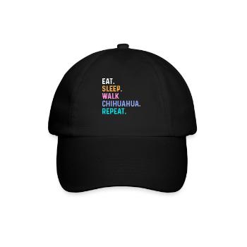 Eat Sleep Walk Chihuahua Repeat - Baseball Cap - black/black - Front