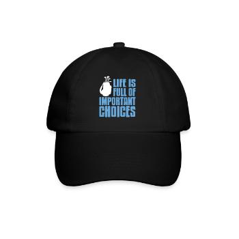 Life Is Full Of Important Choices Cool Golfing - Baseball Cap - black/black - Front