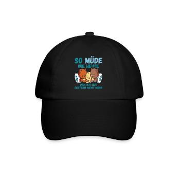 So müde heute seit gestern nicht mehr Katze Fun - Baseballkappe - Schwarz/Schwarz - Vorne