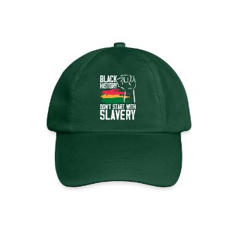 Schwarze Geschichte beginnt nicht mit Sklaverei Black Pride - Baseballkappe - Flaschengrün - Vorne