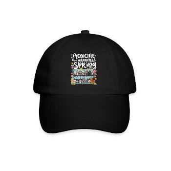 Medicine for happiness in the spring days for - Baseball Cap - black/black - Front