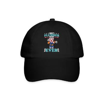 Best Plumber Mom Ever Plumbing Technician Crafts - Baseball Cap - black/black - Front