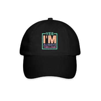 Oui, je suis toujours aussi bruyant 2 - Casquette classique - noir/noir - Devant