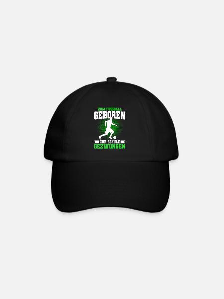 Zum Fußball Geboren Zur Schule Gezwungen - Baseballkappe - Schwarz/Schwarz