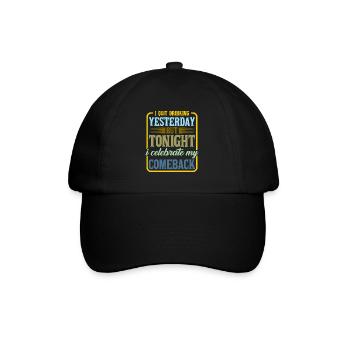 I Quit Drinking Yesterday But Tonight 2 - Baseball Cap - black/black - Front