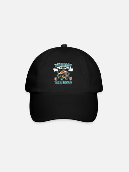 Ja, Ich Brauche Wirklich All Diese Bücher - Baseballkappe - Schwarz/Schwarz