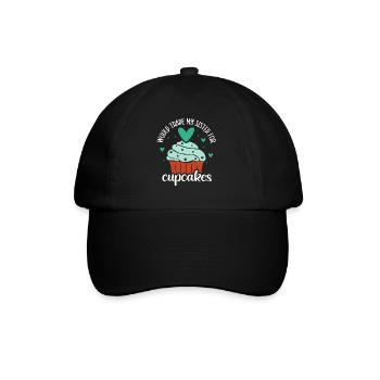 Würde Meine Schwester Für Cupcakes Eintauschen Süß - Baseballkappe - Schwarz/Schwarz - Vorne
