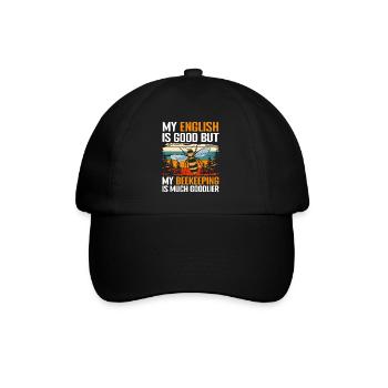 Mon anglais est bon mais mon apiculture est beaucoup... - Casquette classique - noir/noir - Devant
