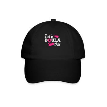 Préparation à l’accouchement Doula Laissez faire cela Sage-femme - Casquette classique - noir/noir - Devant
