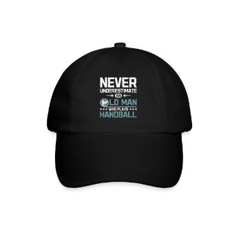 Never underestimate an old man who plays handball - Baseballkappe - Schwarz/Schwarz - Vorne