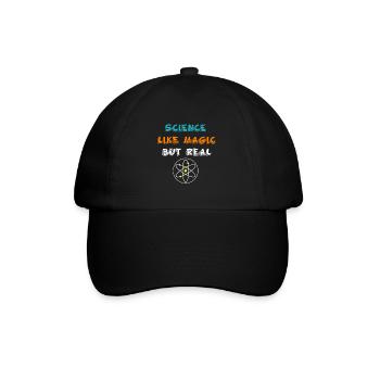 Funny Science It s Like Magic But Real Gift - Baseball Cap - black/black - Front