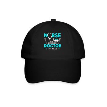 Nurse almost like a doctor but more beautiful - Baseball Cap - black/black - Front